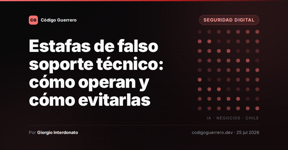 Estafas de falso soporte técnico: cómo operan y cómo evitarlas