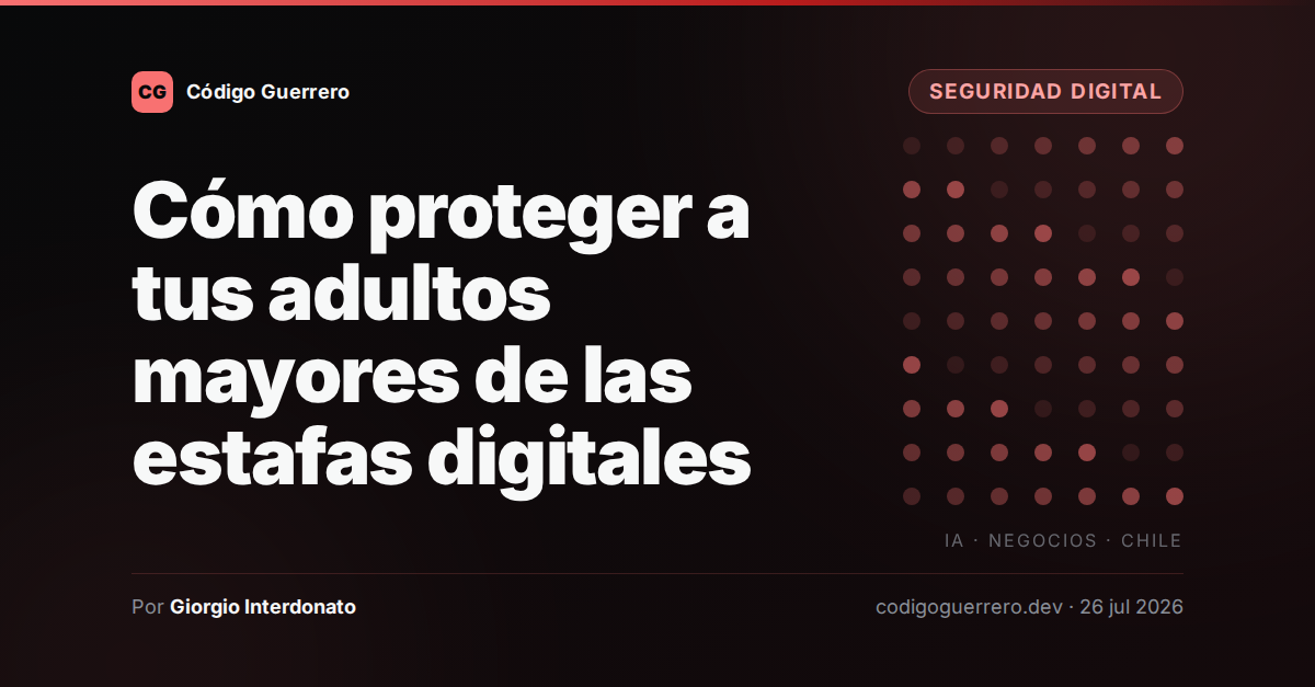 Cómo proteger a tus adultos mayores de las estafas digitales