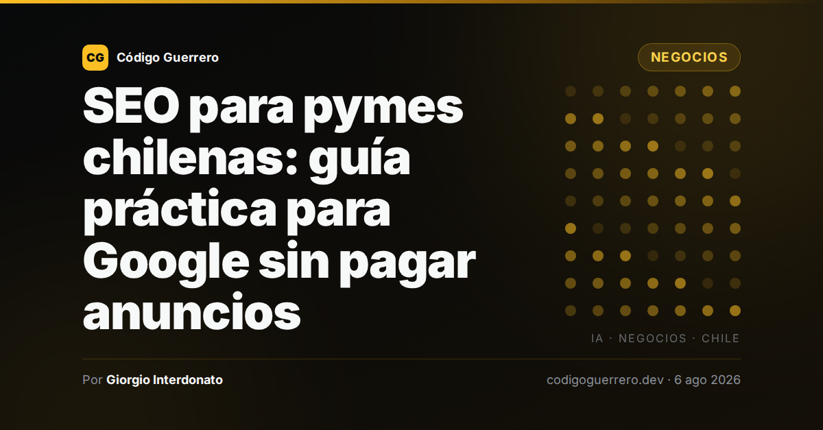 SEO para pymes chilenas: guía práctica para Google sin pagar anuncios
