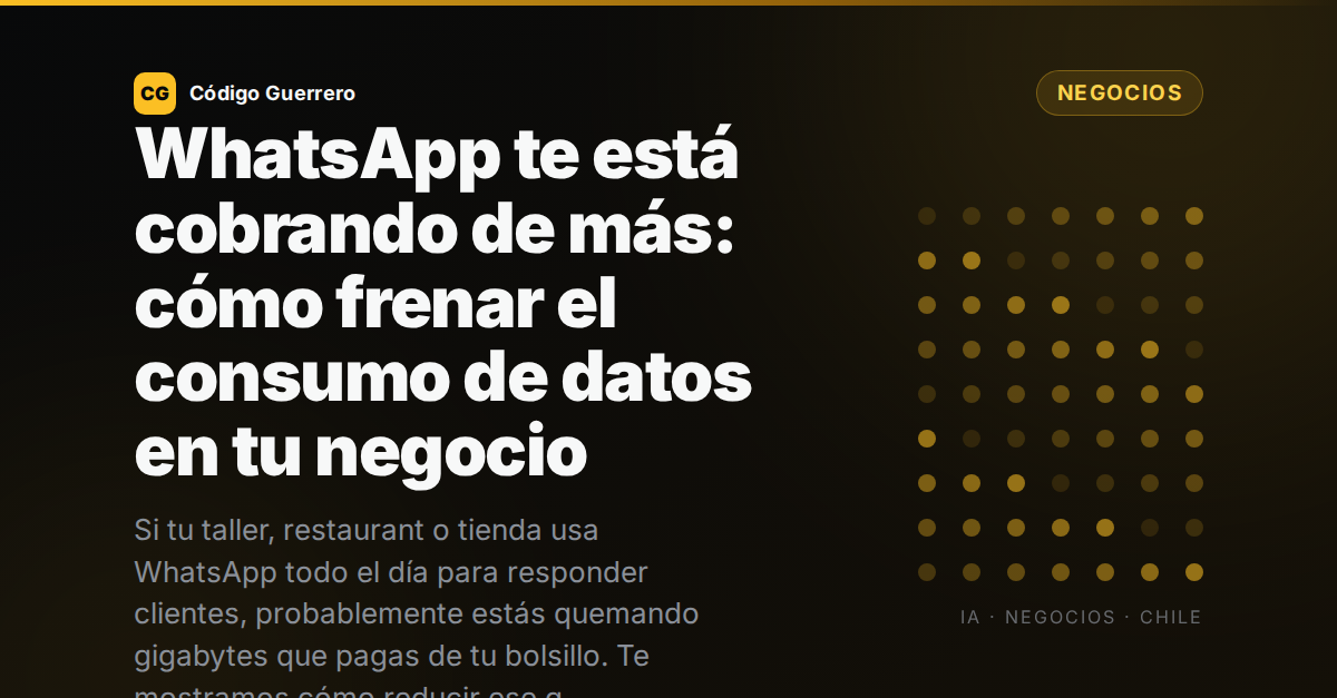 WhatsApp te está cobrando de más: cómo frenar el consumo de datos en tu negocio